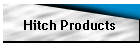 Hitch Products