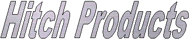 Hitch Products